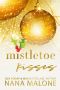 [Mistletoe Series 01] • Mistletoe Kisses